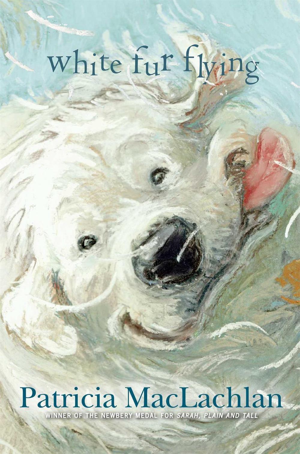 White Fur Flying by Patricia MacLachlan - ISBN: 9781442421714