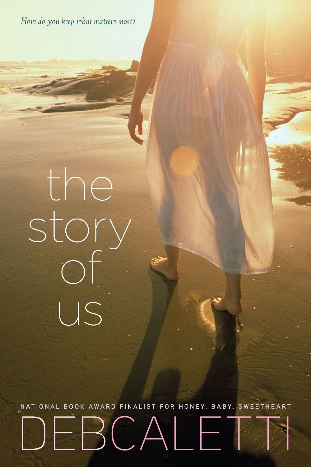 The Story of Us by Deb Caletti - ISBN: 9781442423473