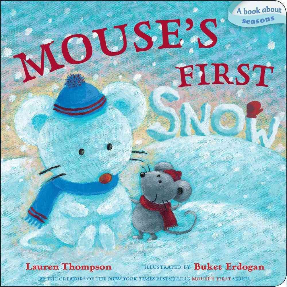 Mouse's First Snow by Lauren Thompson - ISBN: 9781442426511