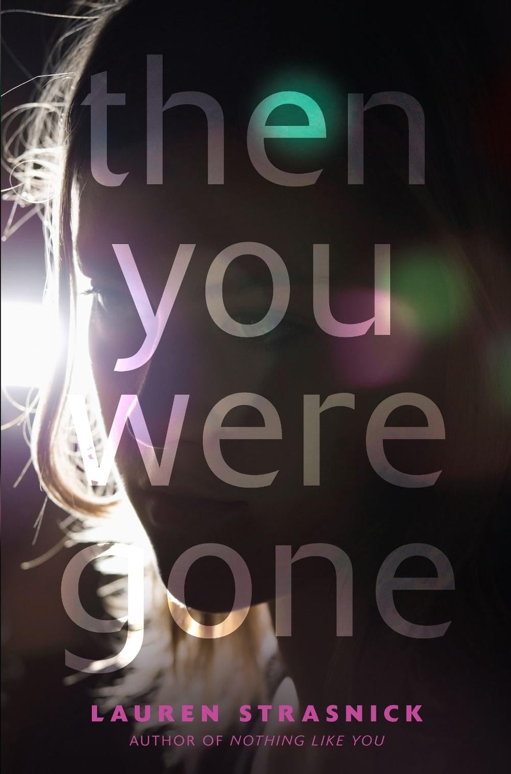 Then You Were Gone by Lauren Strasnick - ISBN: 9781442427167