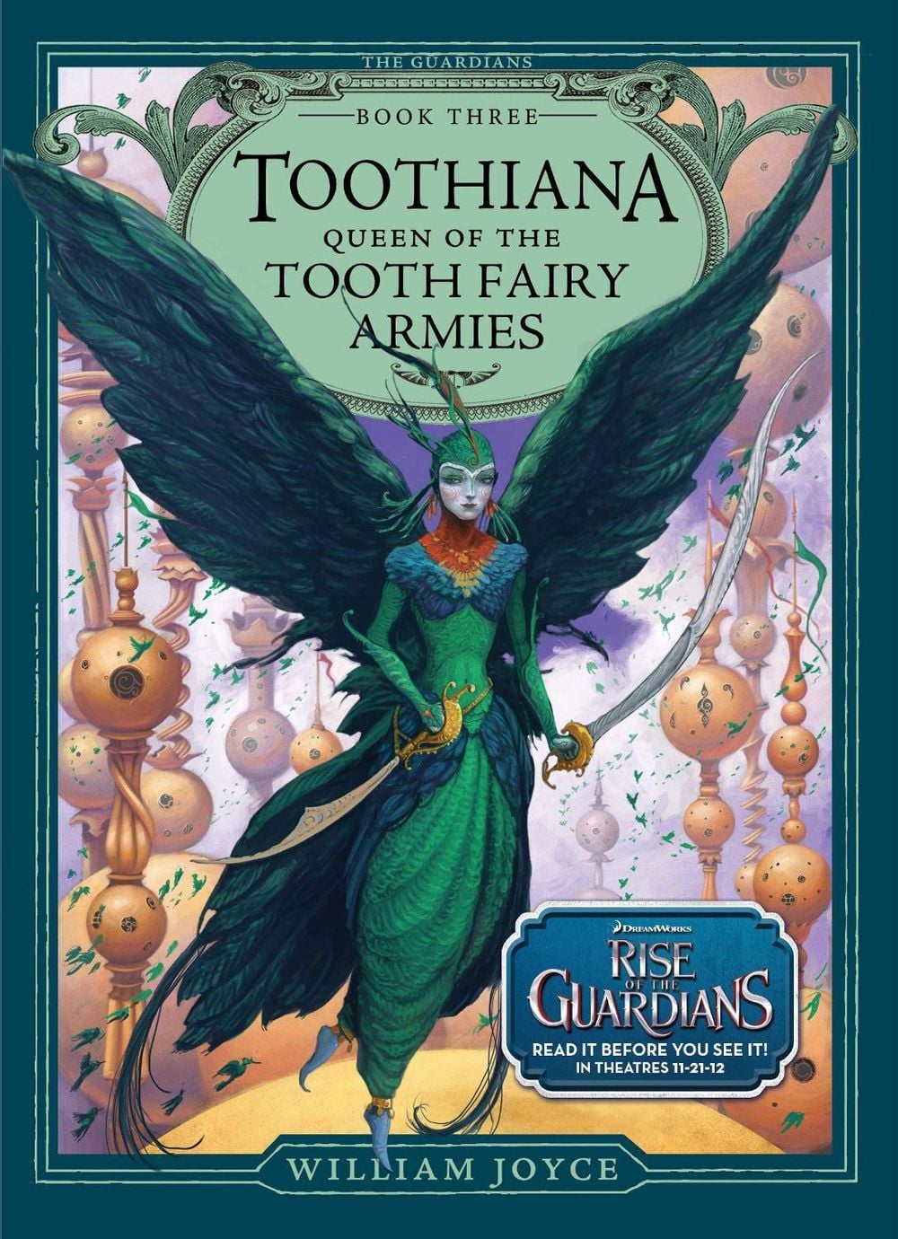 Toothiana, Queen of the Tooth Fairy Armies by William Joyce - ISBN: 9781442430525