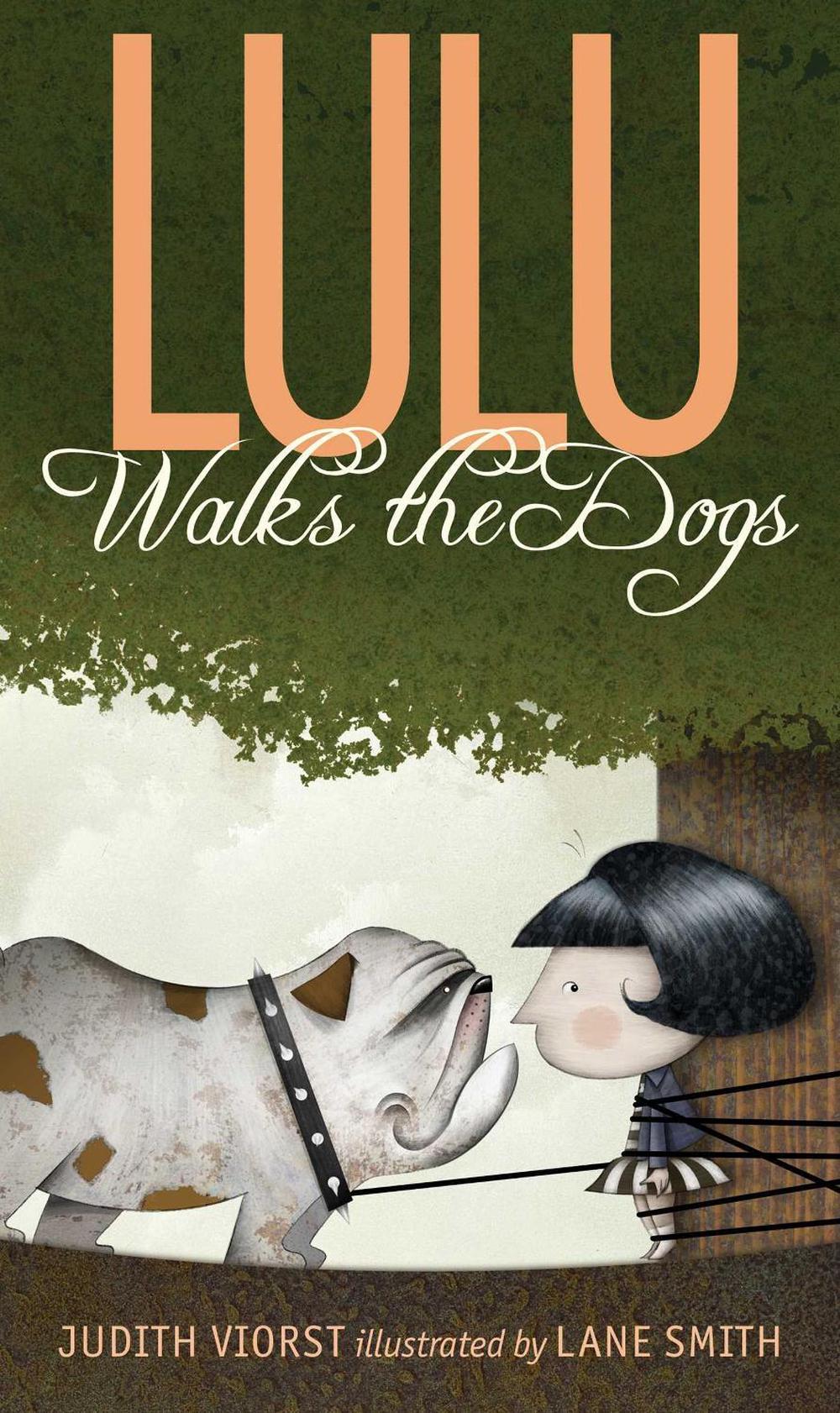 Lulu Walks the Dogs by Judith Viorst - ISBN: 9781442435803