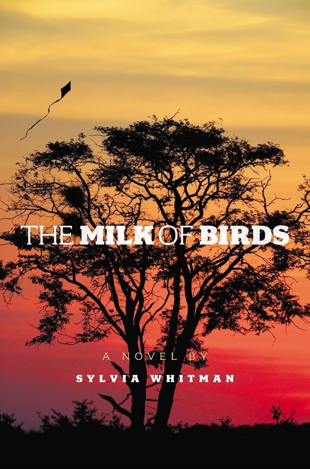 The Milk of Birds by Sylvia Whitman - ISBN: 9781442446823