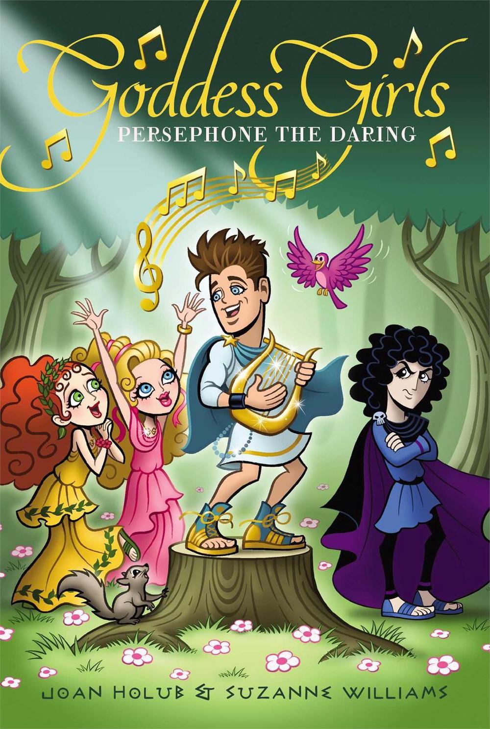 Persephone the Daring by Joan Holub - ISBN: 9781442449398