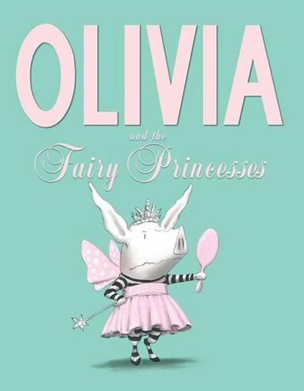 Olivia and the Fairy Princesses, 9781442450271