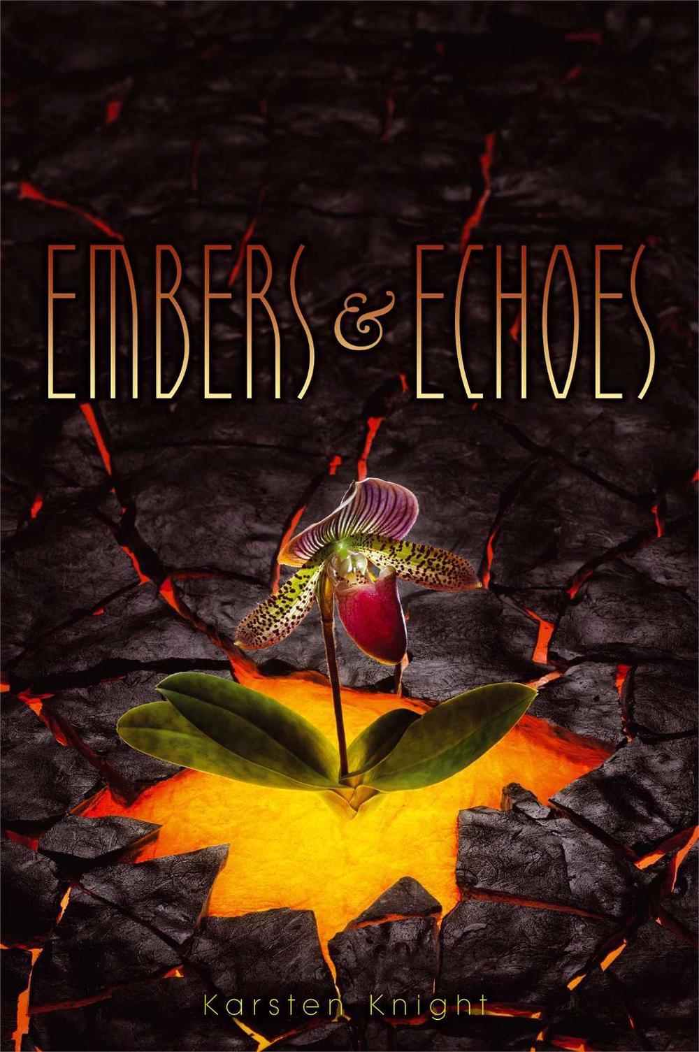 Embers & Echoes by Karsten Knight - ISBN: 9781442450356