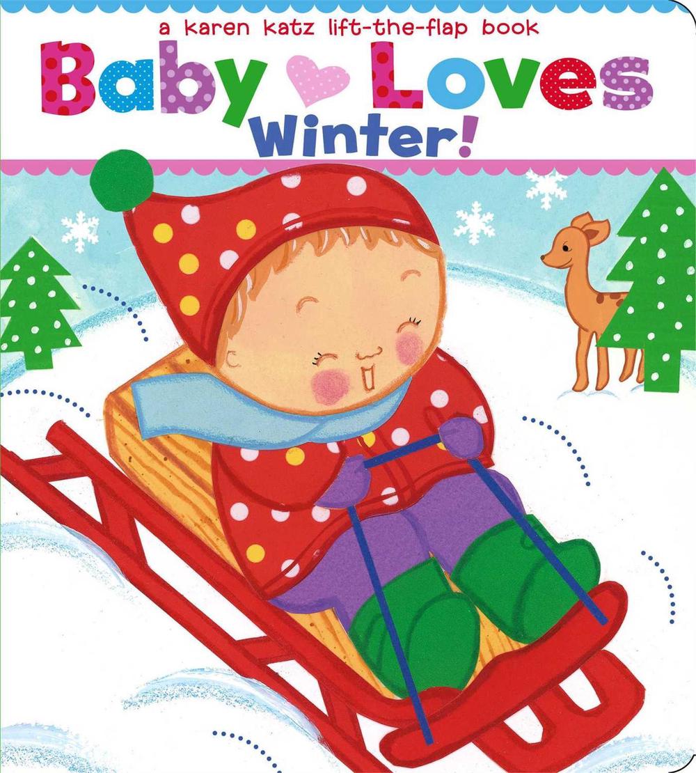 Baby Loves Winter! by Karen Katz - ISBN: 9781442452138