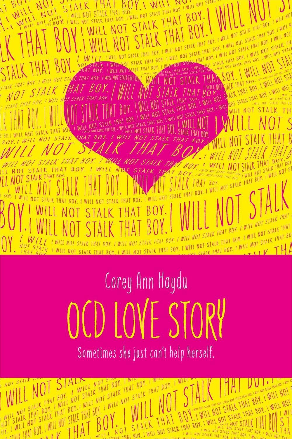 OCD Love Story by Corey Ann Haydu - ISBN: 9781442457331