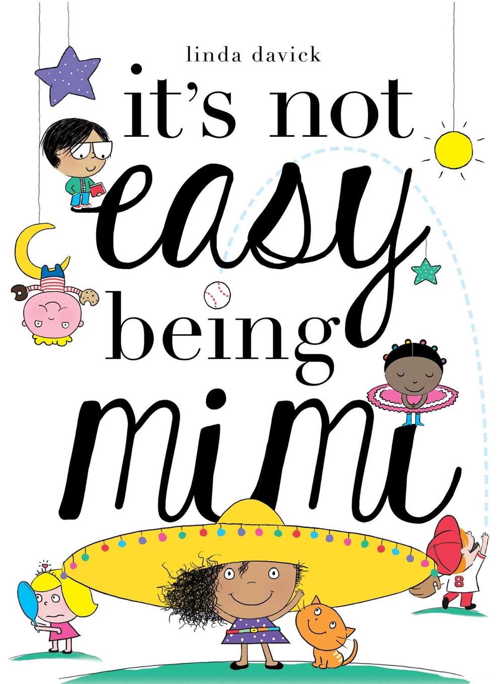 It's Not Easy Being Mimi by Linda Davick - ISBN: 9781442458901