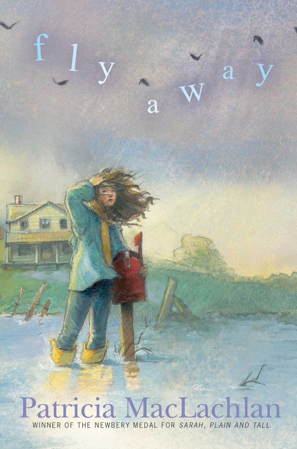 Fly Away by Patricia MacLachlan - ISBN: 9781442460096