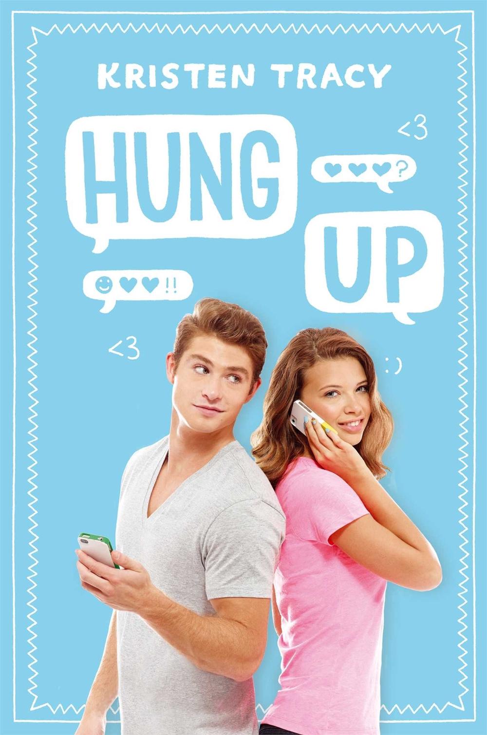 Hung Up by Kristen Tracy - ISBN: 9781442460751