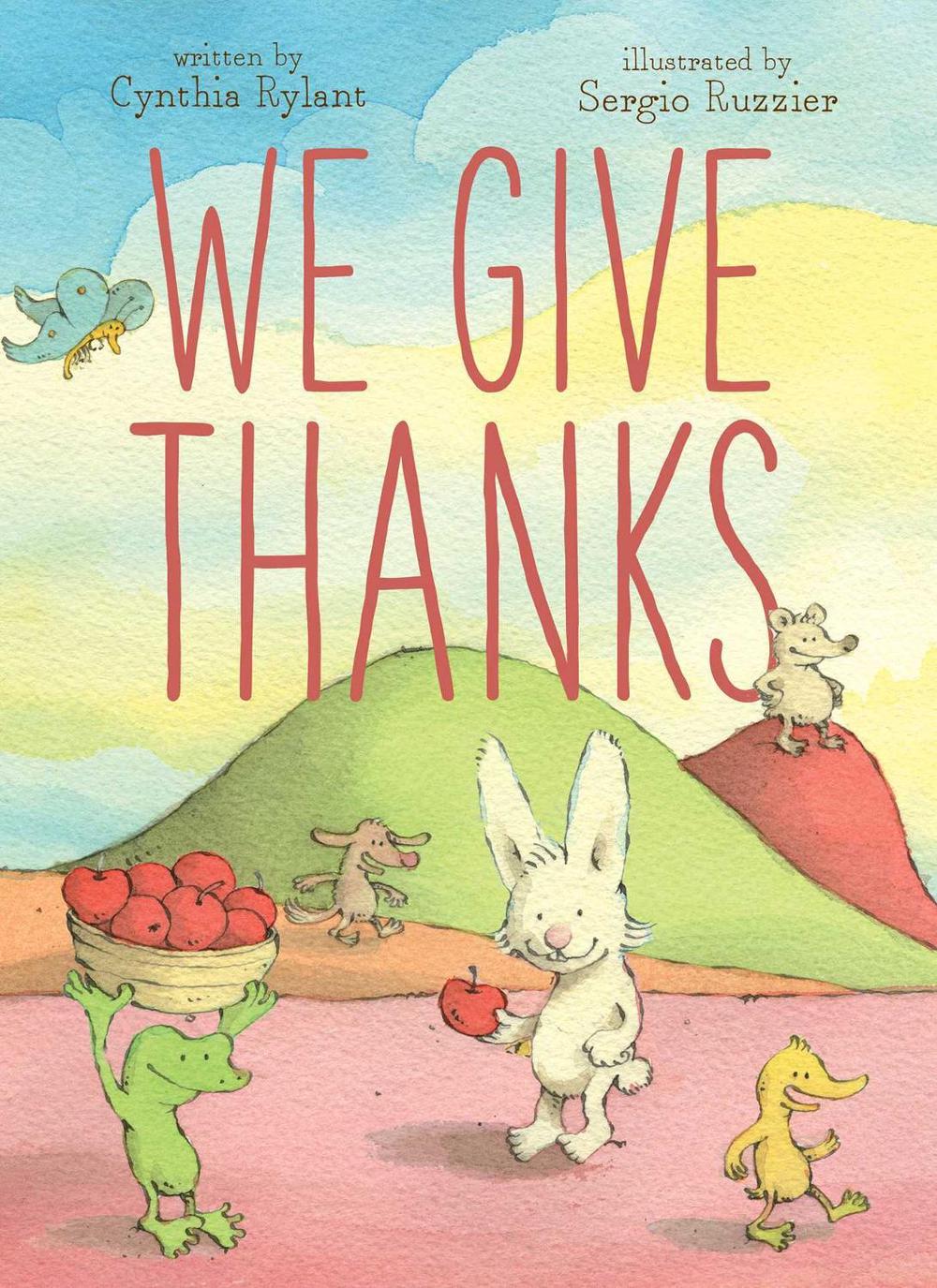 We Give Thanks by Cynthia Rylant - ISBN: 9781442465077