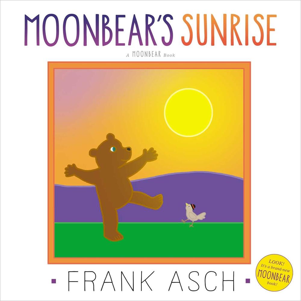 Moonbear's Sunrise by Frank Asch - ISBN: 9781442466470