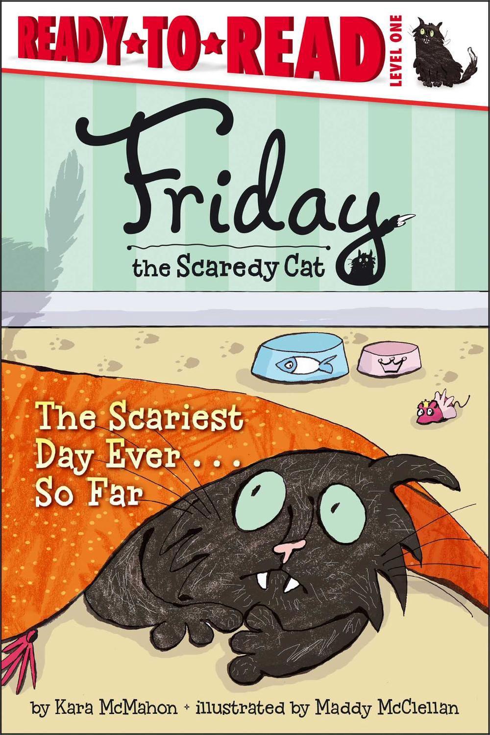 The Scariest Day Ever . . . So Far by Kara McMahon - ISBN: 9781442466937
