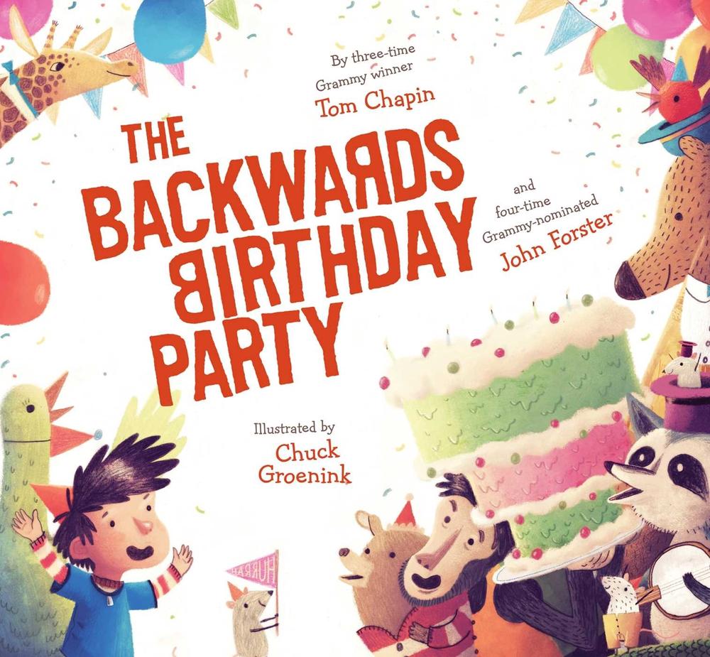The Backwards Birthday Party by Tom Chapin - ISBN: 9781442467989