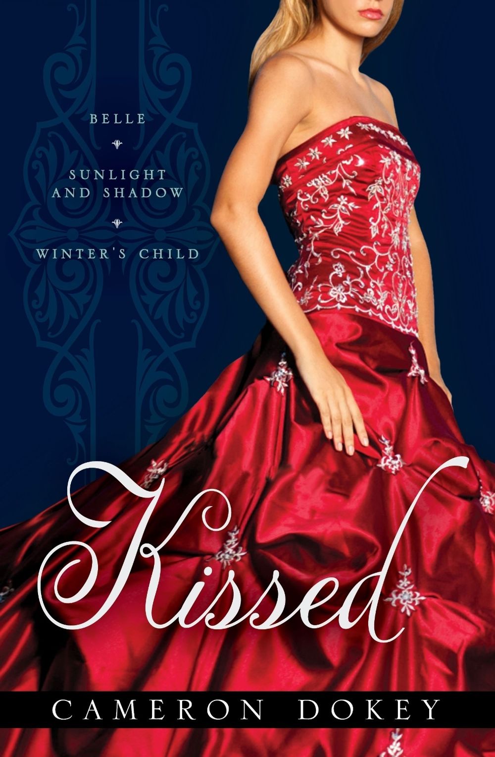 Kissed by Cameron Dokey - ISBN: 9781442472204