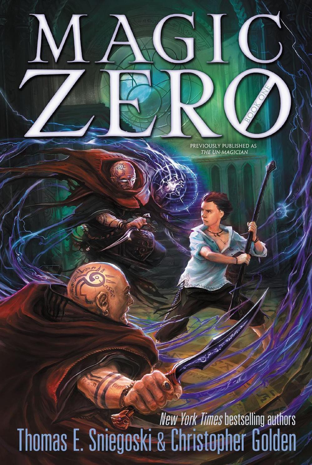 Magic Zero by Thomas E. Sniegoski - ISBN: 9781442473119