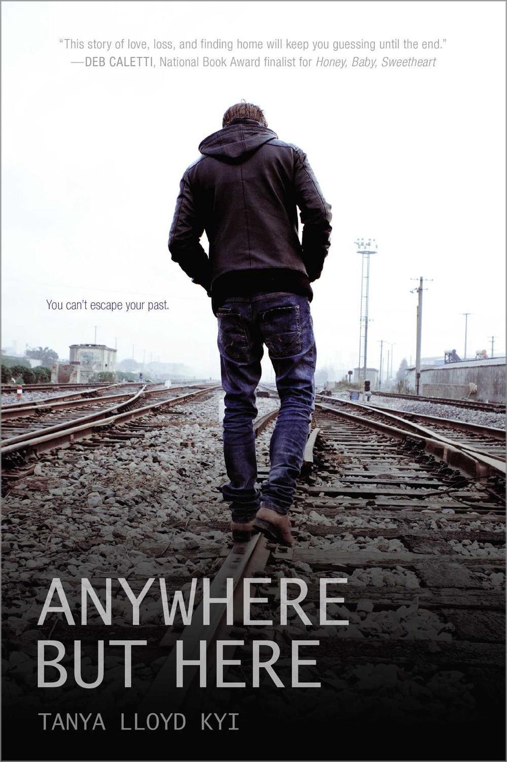 Anywhere but Here by Tanya Lloyd Kyi - ISBN: 9781442480698
