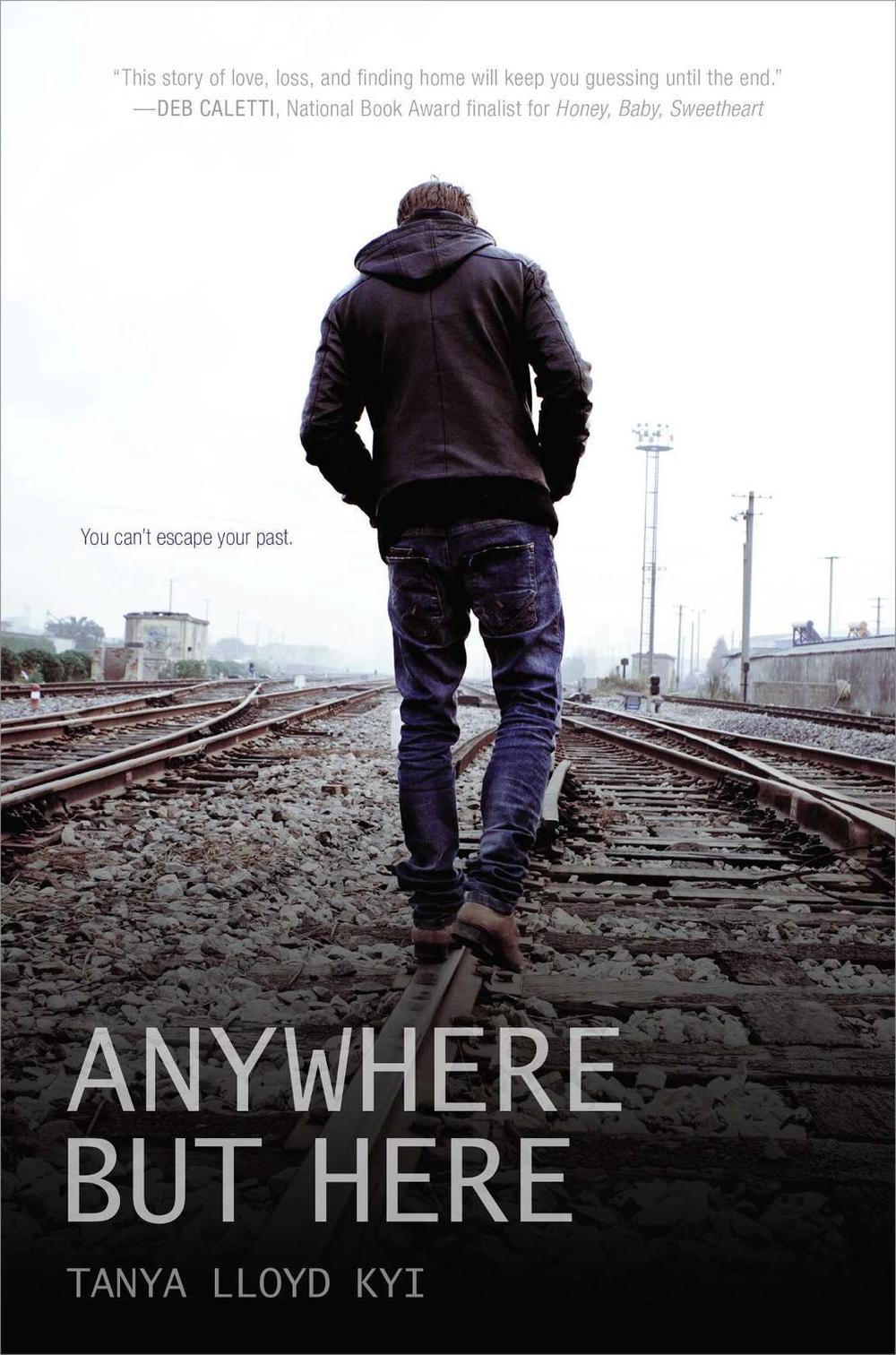 Anywhere but Here by Tanya Lloyd Kyi - ISBN: 9781442480704