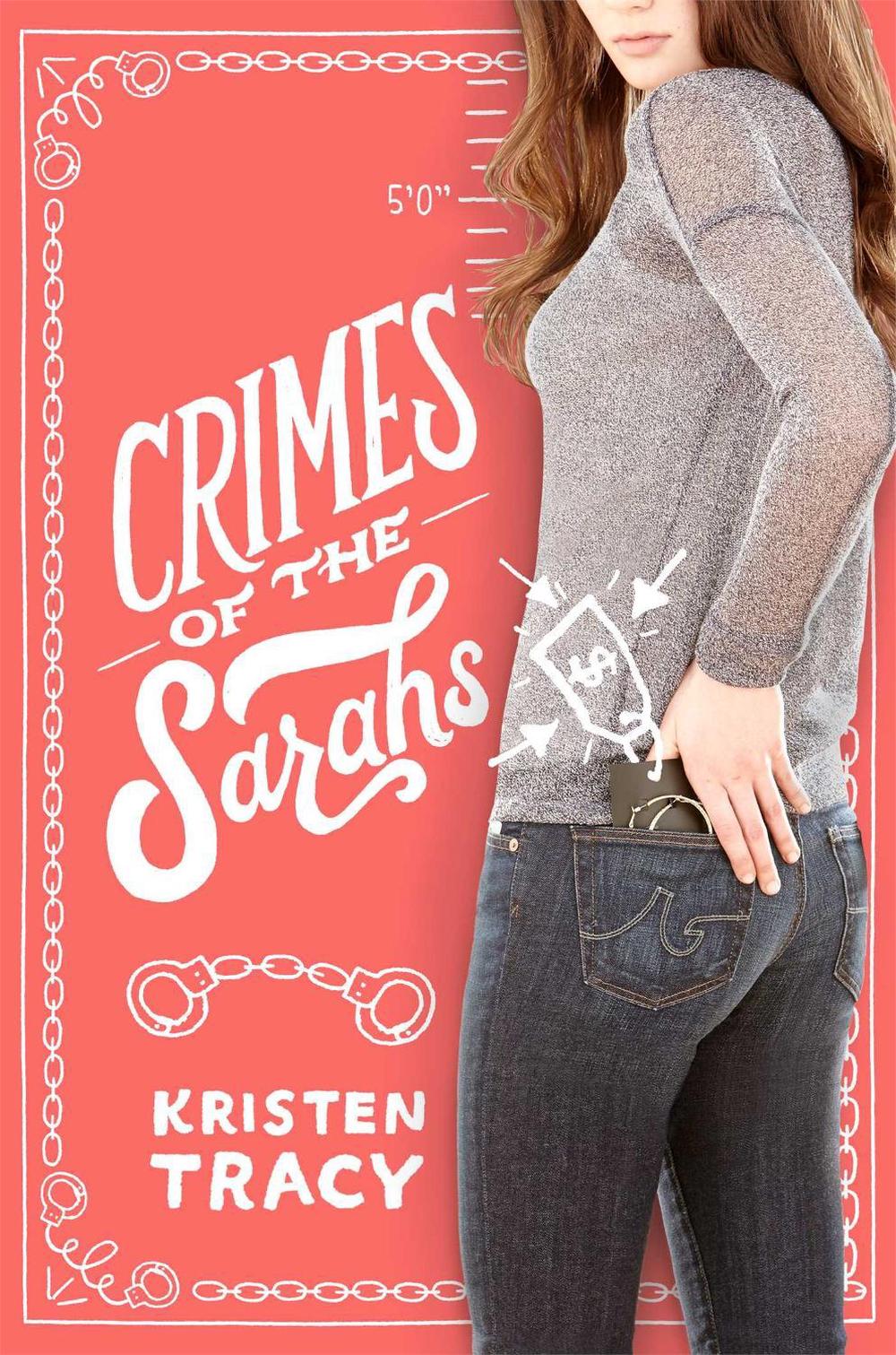 Crimes of the Sarahs by Kristen Tracy - ISBN: 9781442481008