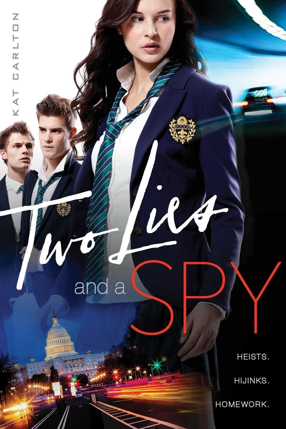 Two Lies and a Spy by Kat Carlton - ISBN: 9781442481732