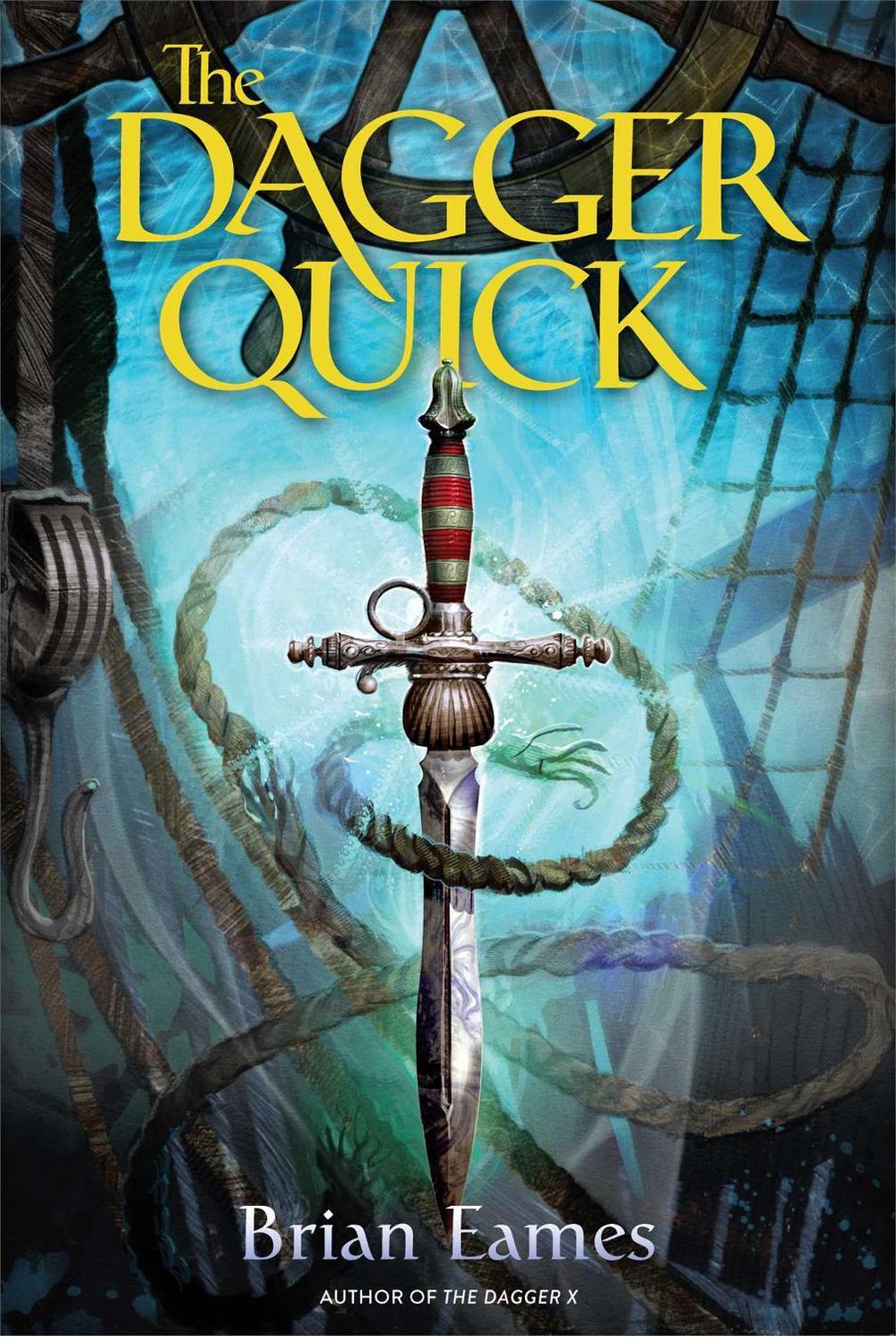 The Dagger Quick by Brian Eames - ISBN: 9781442483682