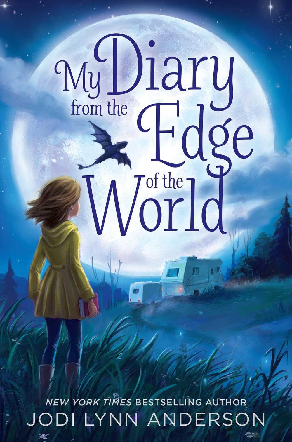 My Diary from the Edge of the World by Jodi Lynn Anderson - ISBN: 9781442483880