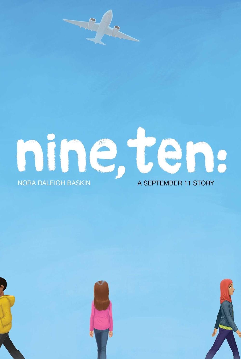 Nine, Ten: A September 11 Story by Nora Raleigh Baskin - ISBN: 9781442485075