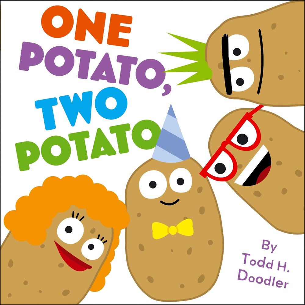 One Potato, Two Potato by Todd H. Doodler - ISBN: 9781442485174