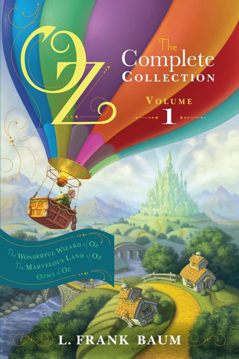 Oz, the Complete Collection, Volume 1 by L. Frank Baum - ISBN: 9781442485471