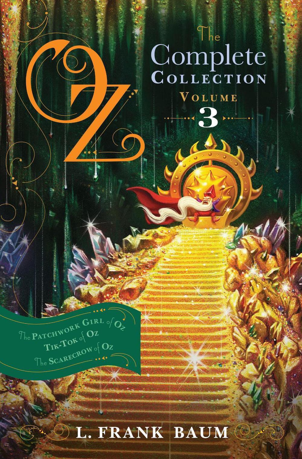 Oz, the Complete Collection, Volume 3 by L. Frank Baum - ISBN: 9781442485495