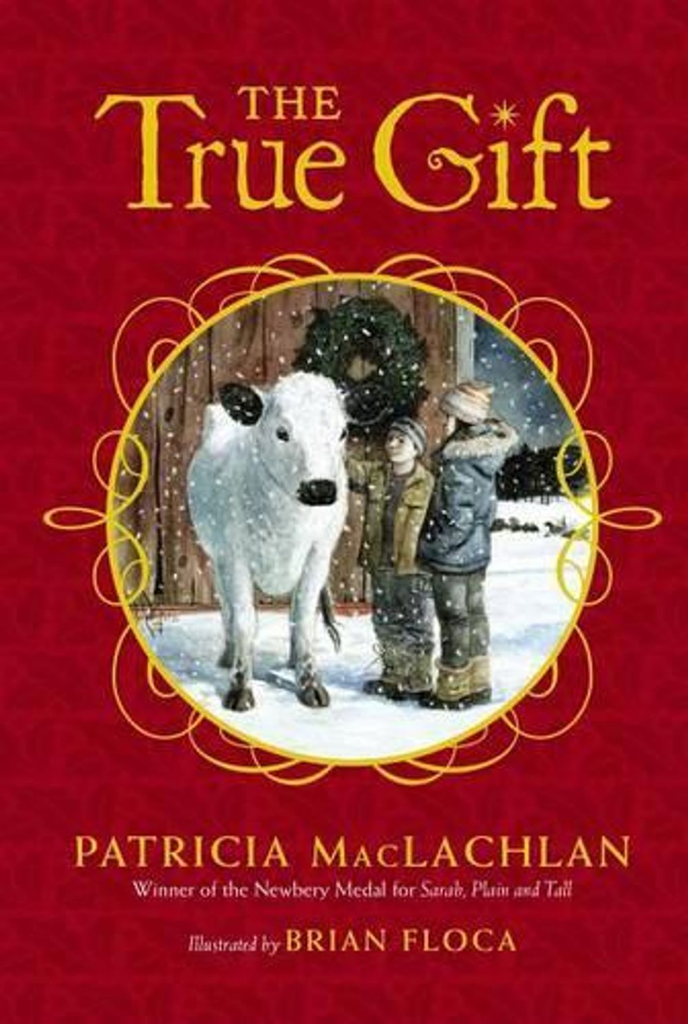 The True Gift by Patricia MacLachlan - ISBN: 9781442488588