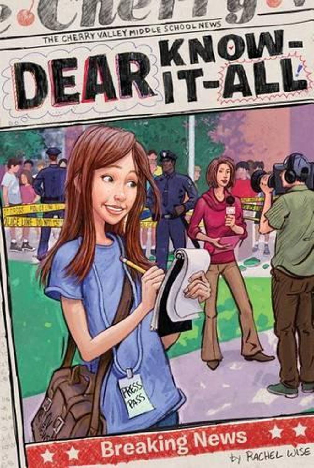 Dear Know-It-All #10: Breaking News by Rachel Wise - ISBN: 9781442489646