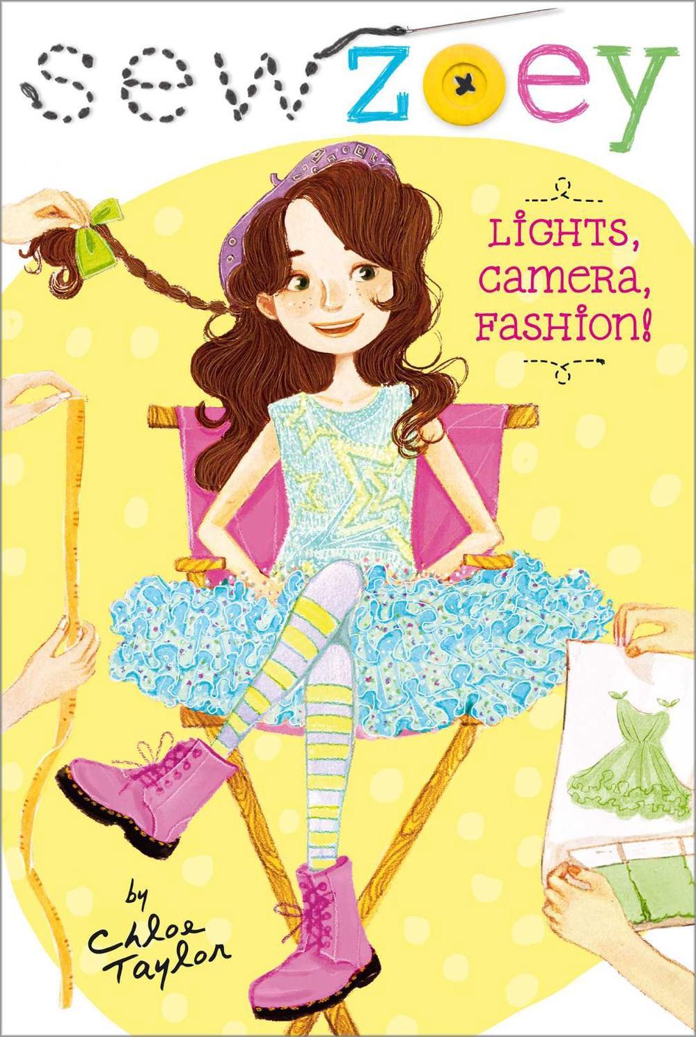 Lights, Camera, Fashion! by Chloe Taylor - ISBN: 9781442489790