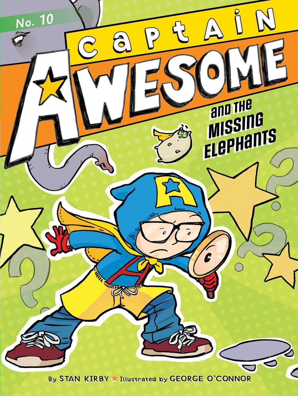 Captain Awesome and the Missing Elephants by Stan Kirby - ISBN: 9781442489943