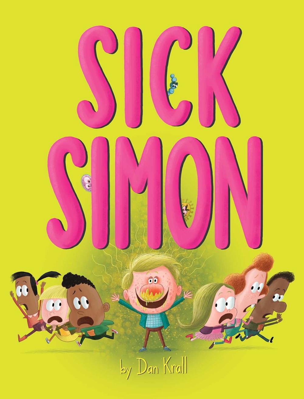 Sick Simon by Dan Krall - ISBN: 9781442490970