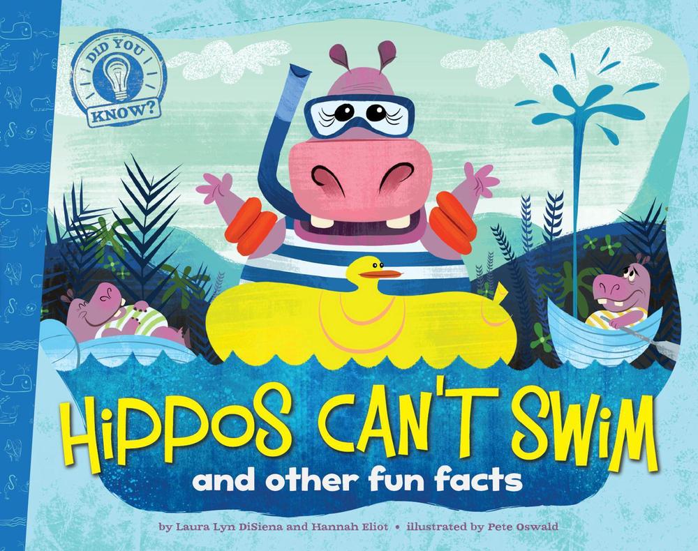 Hippos Can't Swim by Hannah Eliot - ISBN: 9781442493247