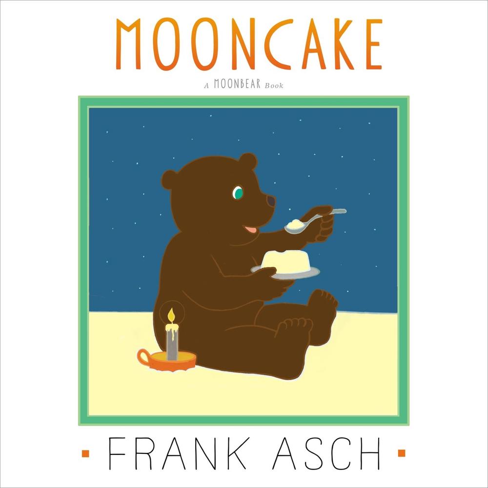 Mooncake by Frank Asch - ISBN: 9781442494039