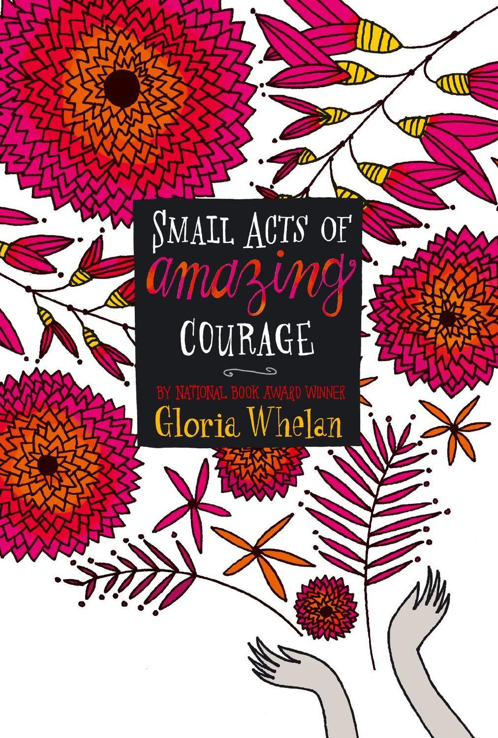 Small Acts of Amazing Courage by Gloria Whelan - ISBN: 9781442494954
