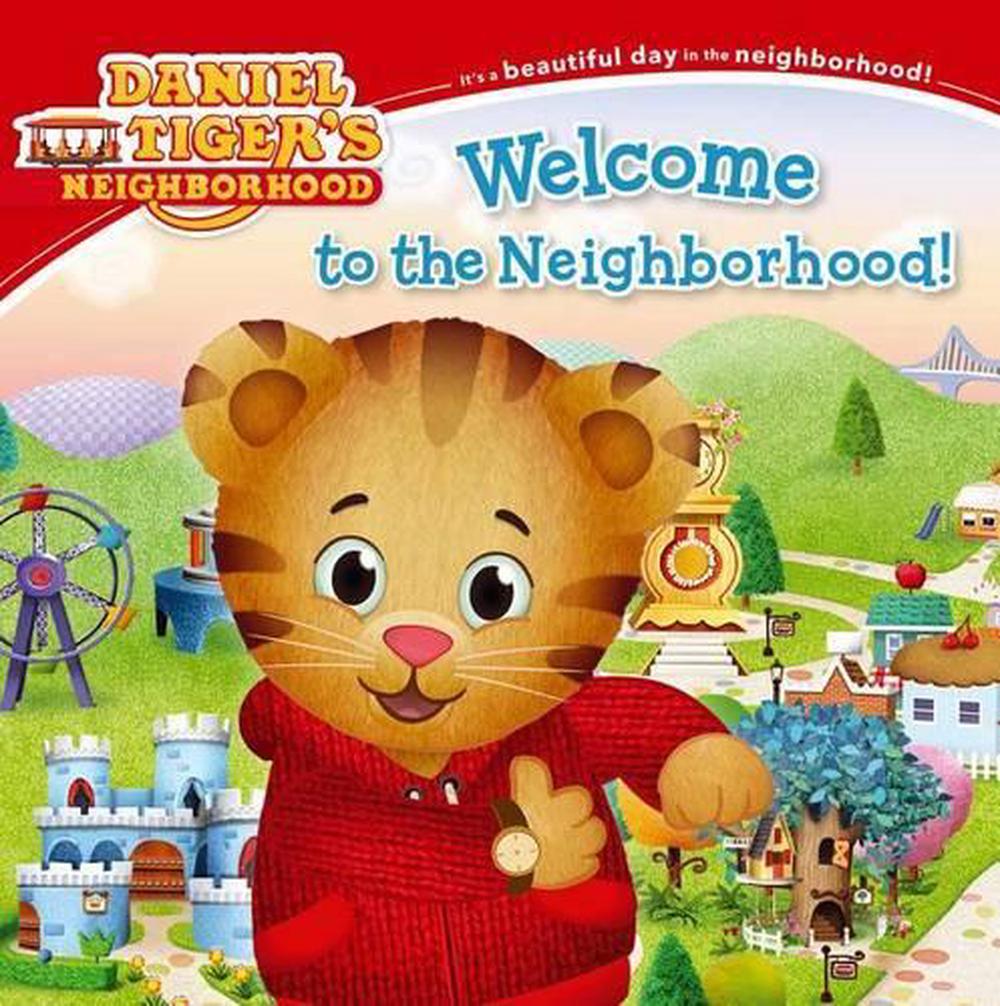 Welcome to the Neighborhood!, 9781442497412