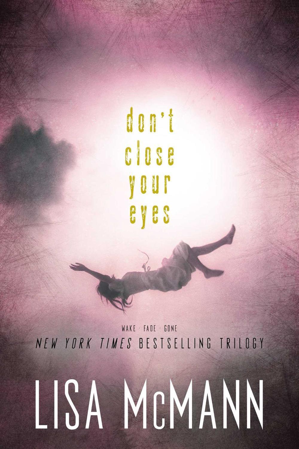 Don't Close Your Eyes by Lisa McMann - ISBN: 9781442499133