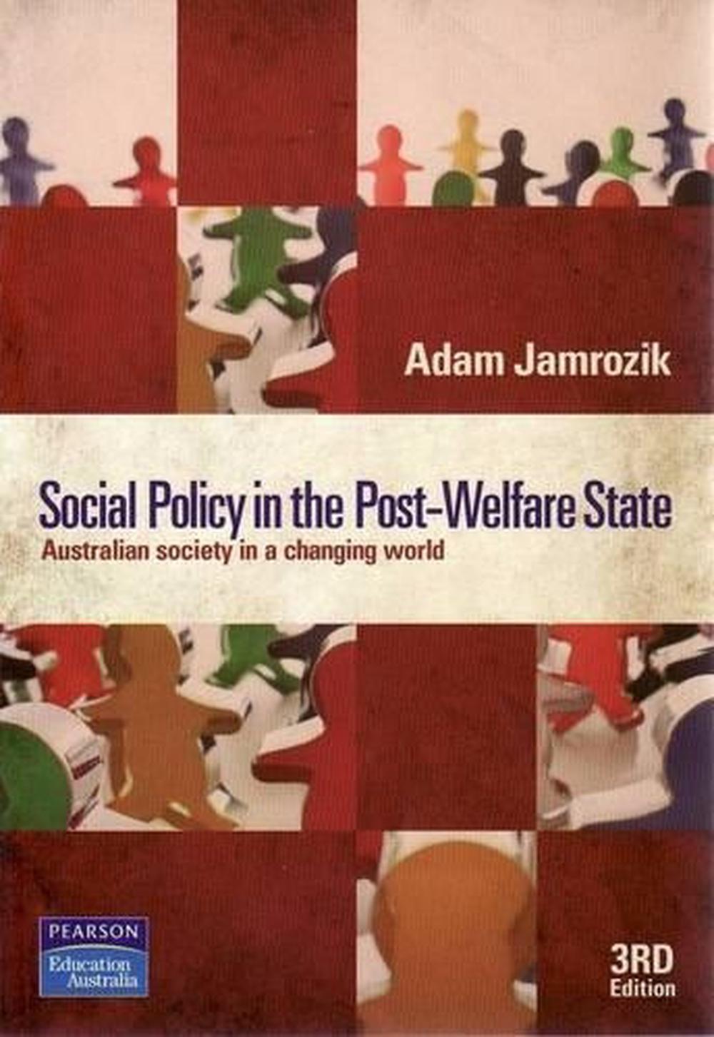 Social Policy in the Post-Welfare State, 3rd Edition, 9781442501287