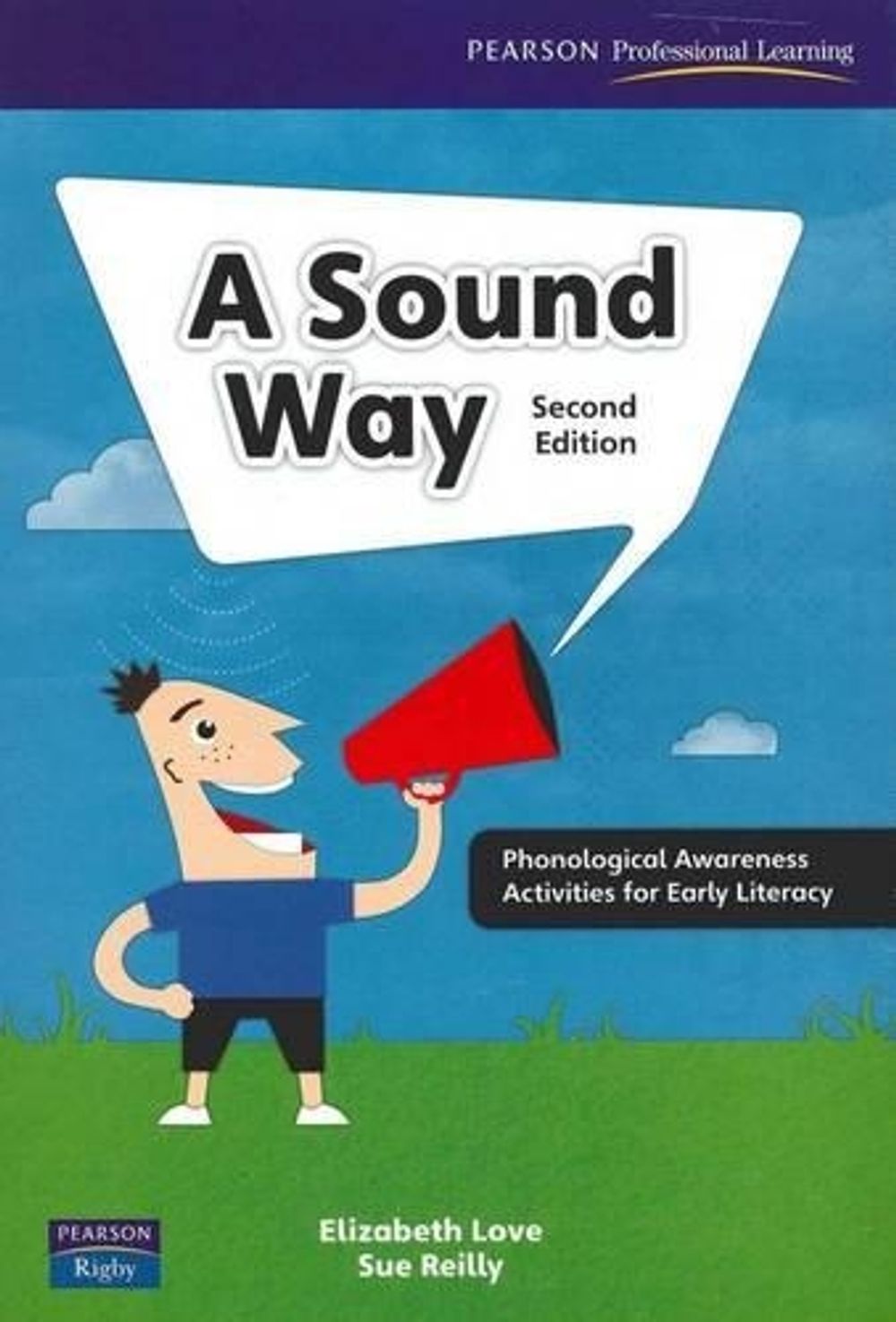 A Sound Way Teacher's Resource Book, 2nd Edition by Elizabeth Love - ISBN: 9781442502055
