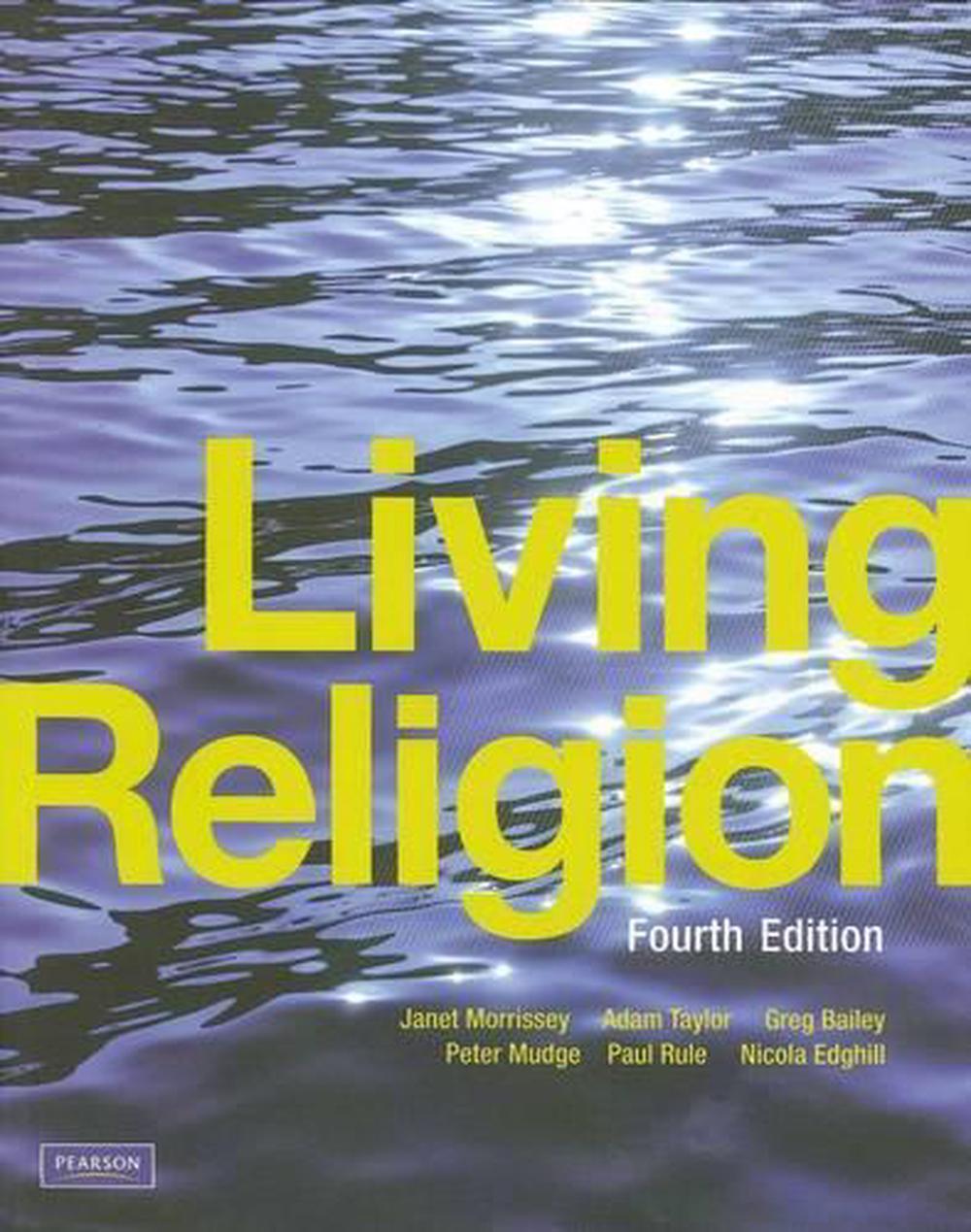 Living Religion, 4th Edition By Janet Morrissey, Paperback ...