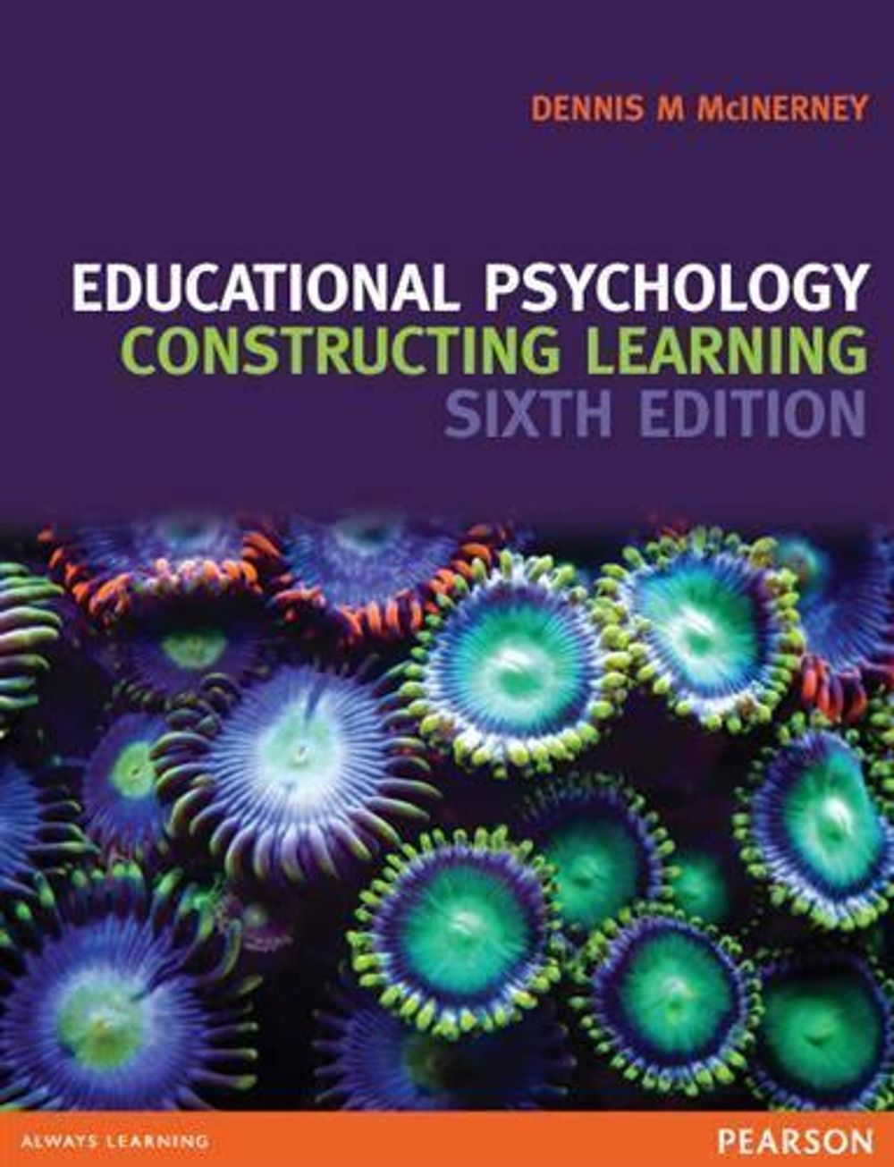 Educational Psychology, 6th Edition by Dennis McInerney - ISBN: 9781442562851