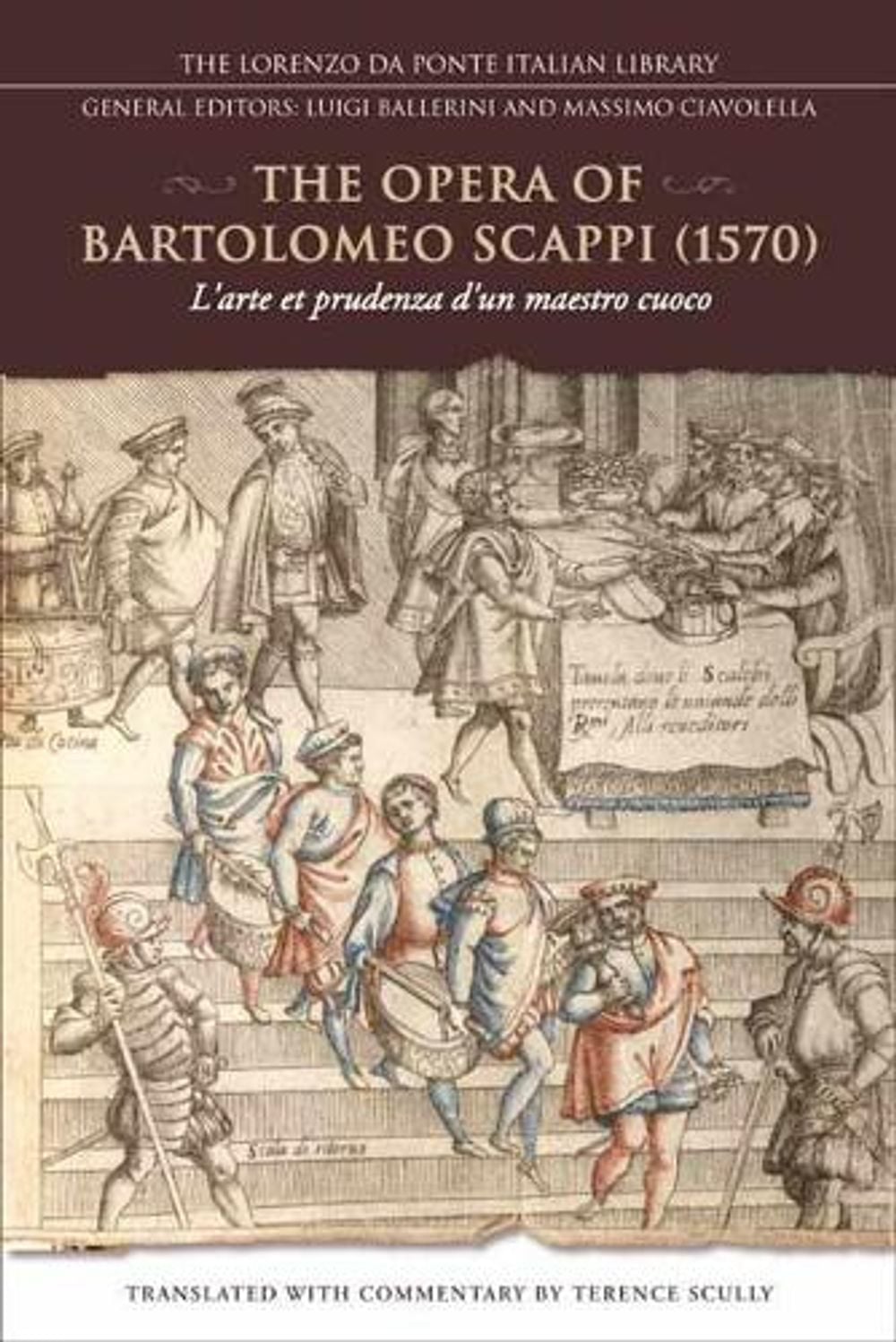 The Opera of Bartolomeo Scappi (1570) by Terence Scully - ISBN: 9781442611481