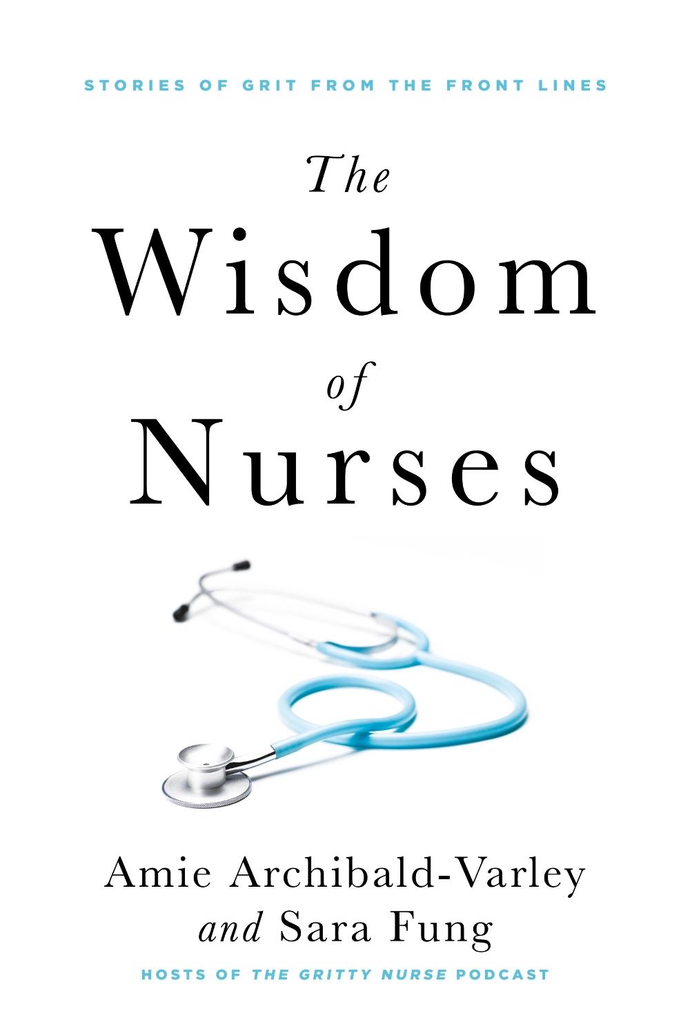 The Wisdom of Nurses, 9781443468718
