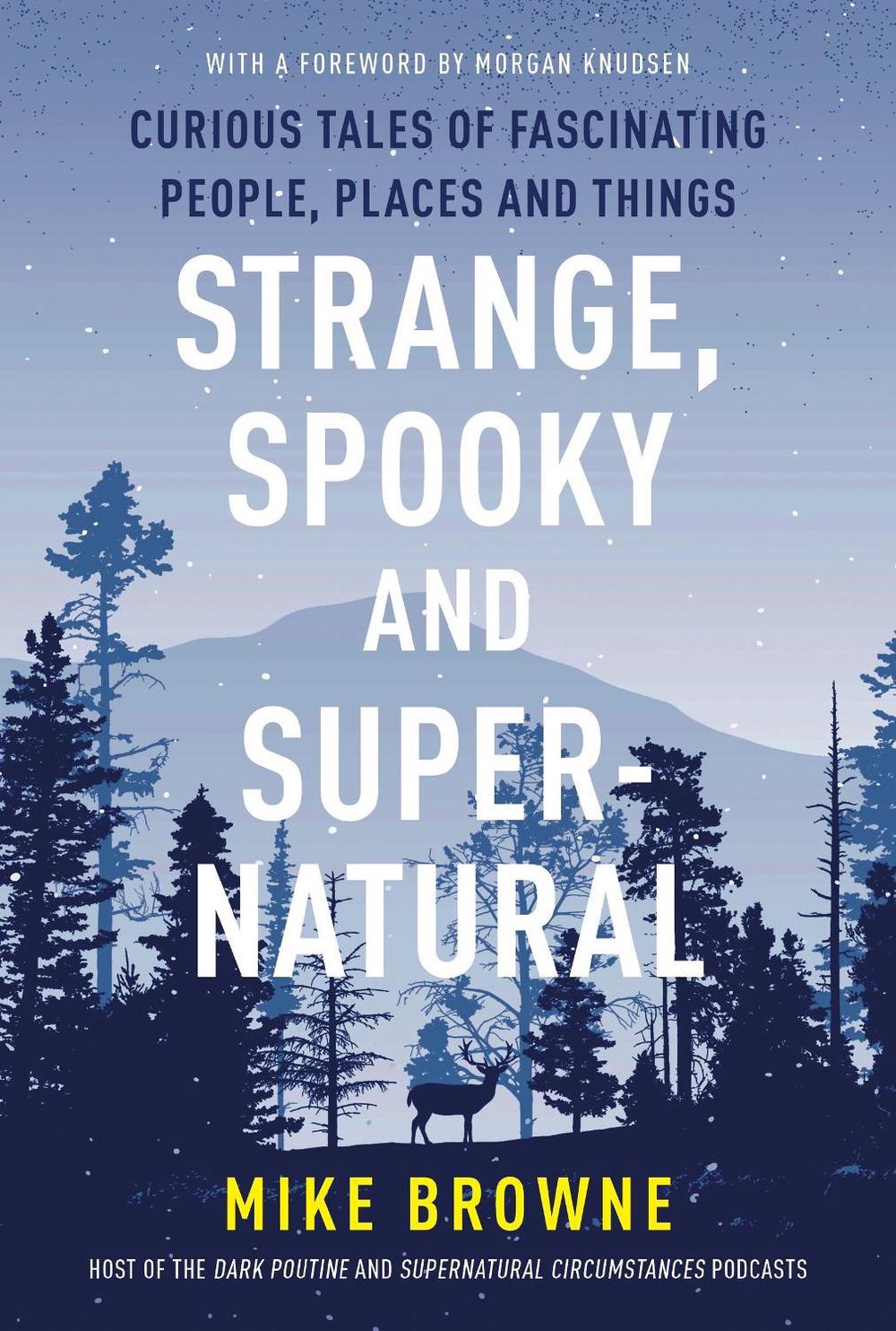 Strange, Spooky and Supernatural, 9781443470490