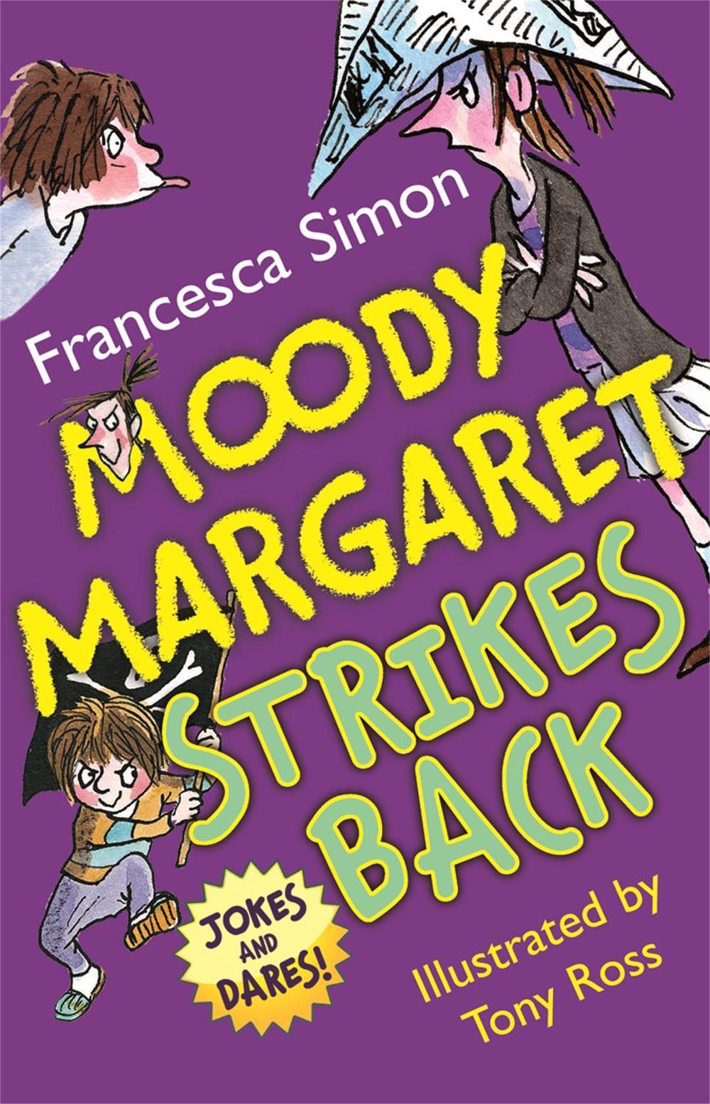 Moody Margaret Strikes Back by Francesca Simon - ISBN: 9781444000092