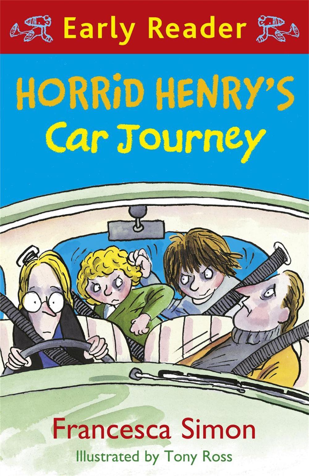Horrid Henry Early Reader: Horrid Henry's Car Journey by Francesca Simon - ISBN: 9781444001075